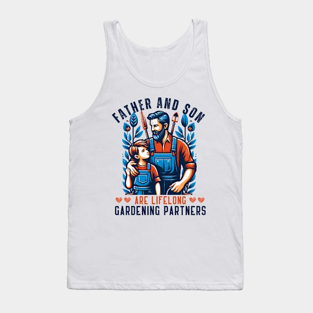 Father and son gardening partners for life, matching family Tank Top by click2print